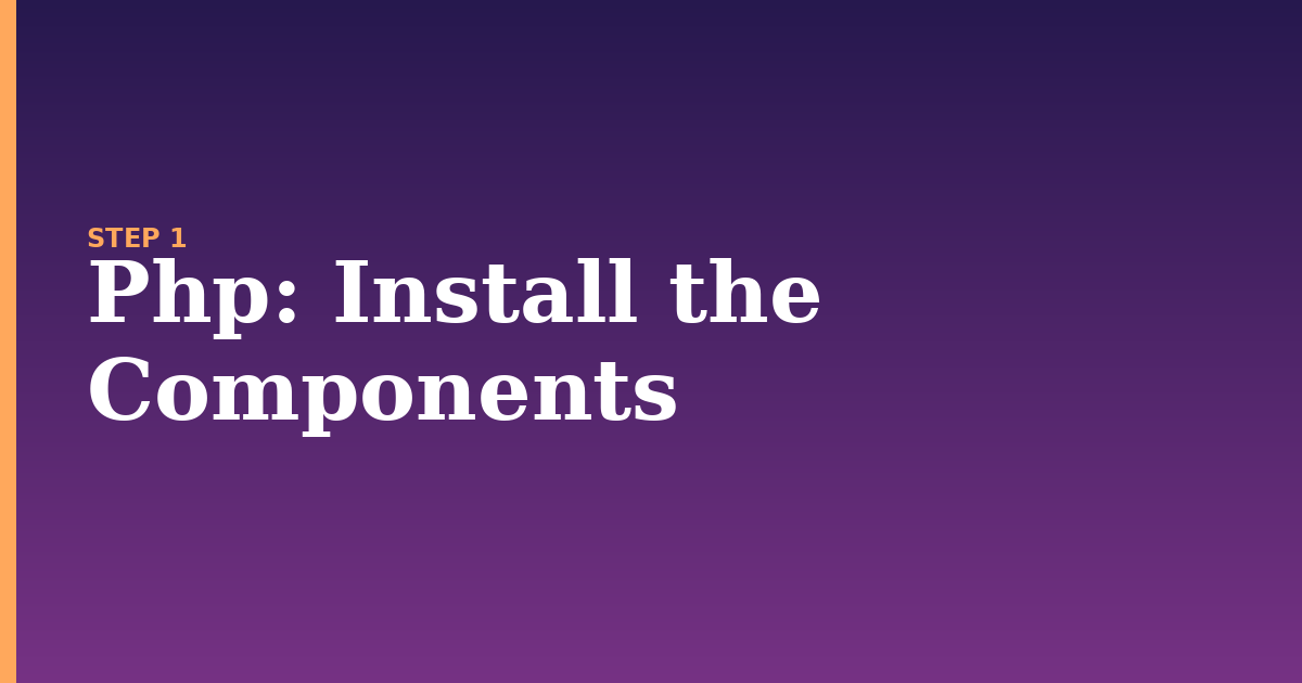 php illustration for: Install the Components