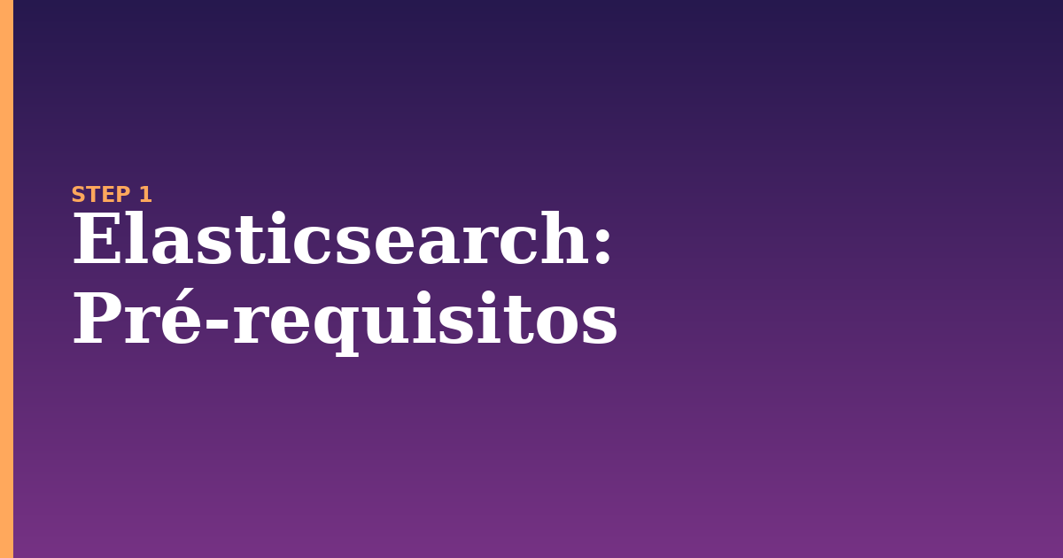 elasticsearch illustration for: Pré-requisitos