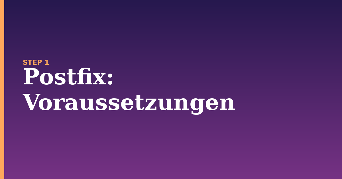 postfix illustration for: Voraussetzungen