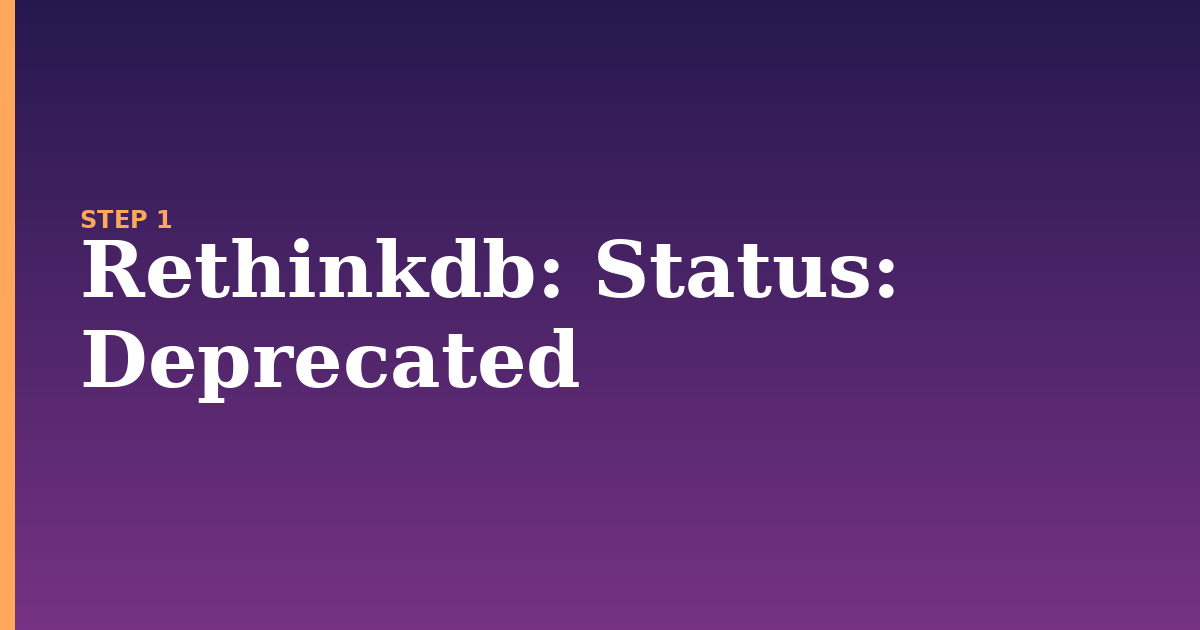rethinkdb illustration for: Status: Deprecated