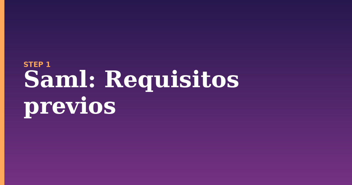saml illustration for: Requisitos previos