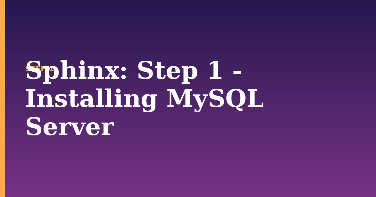 sphinx illustration for: Step 1 - Installing MySQL Server