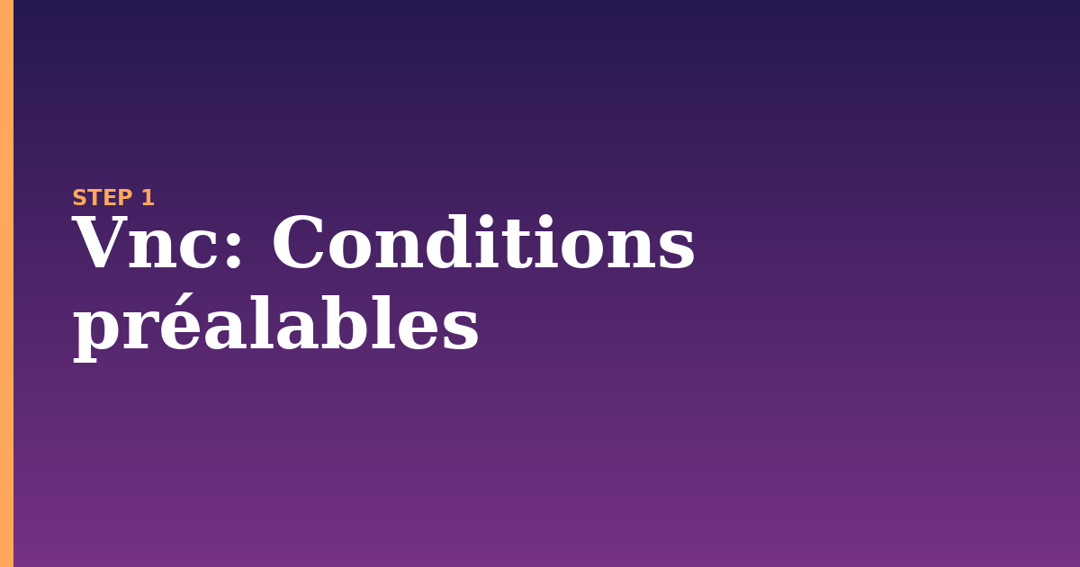 vnc illustration for: Conditions préalables