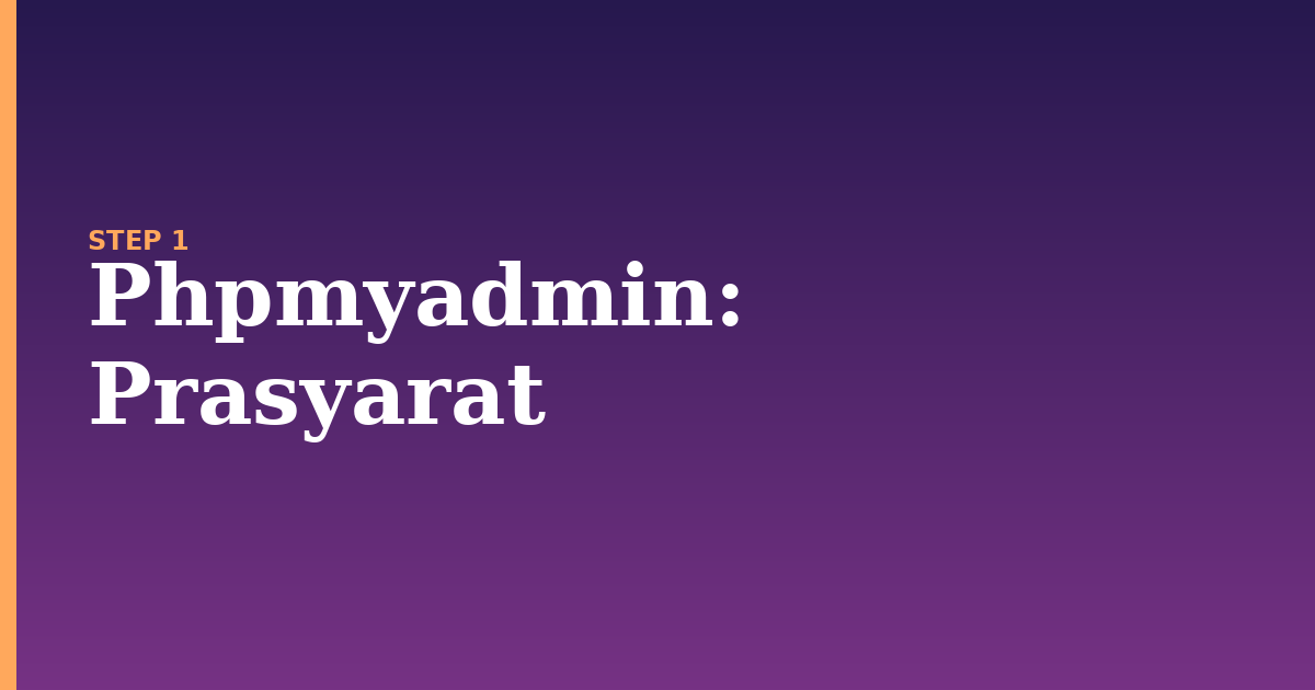 phpmyadmin illustration for: Prasyarat