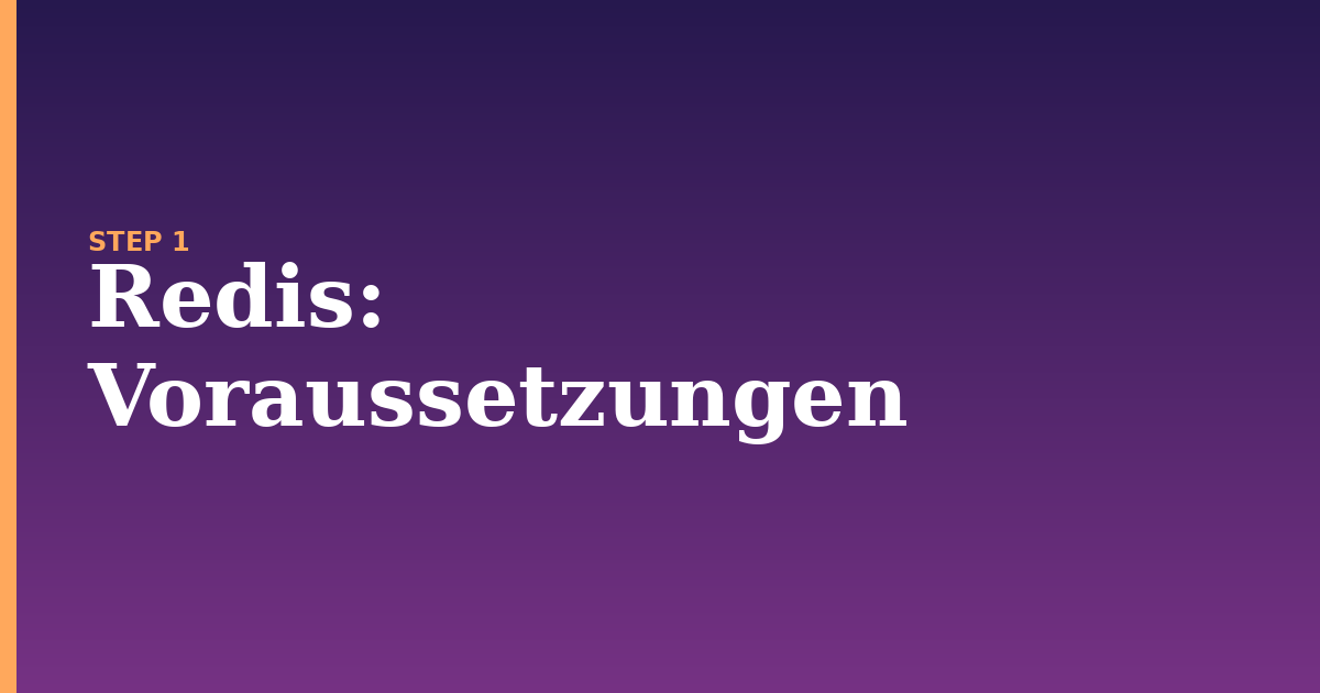 redis illustration for: Voraussetzungen