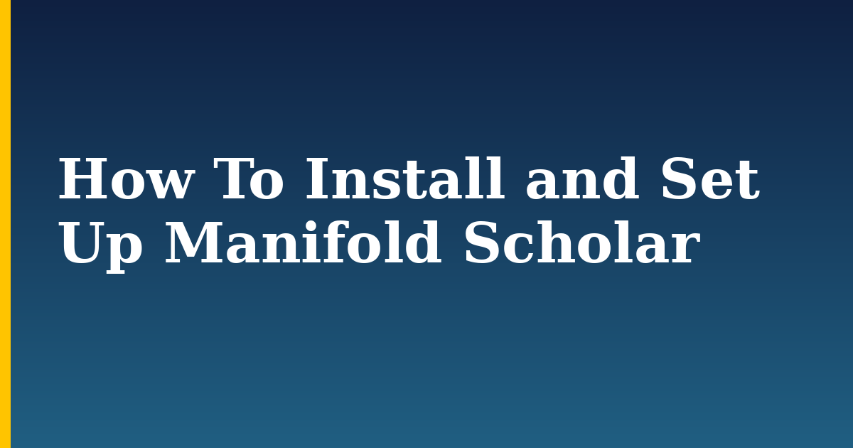 How To Install and Set Up Manifold Scholar — step-by-step Linux tutorial on Progressive Robot