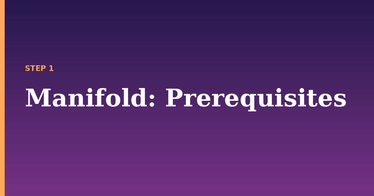 manifold illustration for: Prerequisites