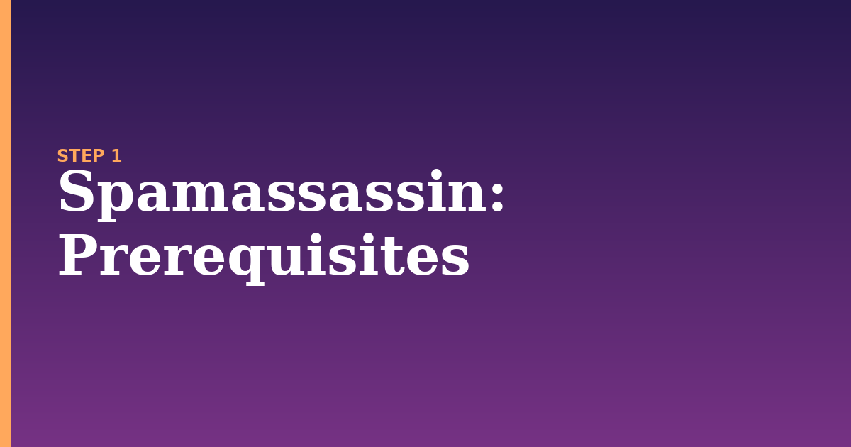 spamassassin illustration for: Prerequisites