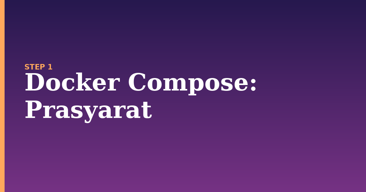 docker compose illustration for: Prasyarat