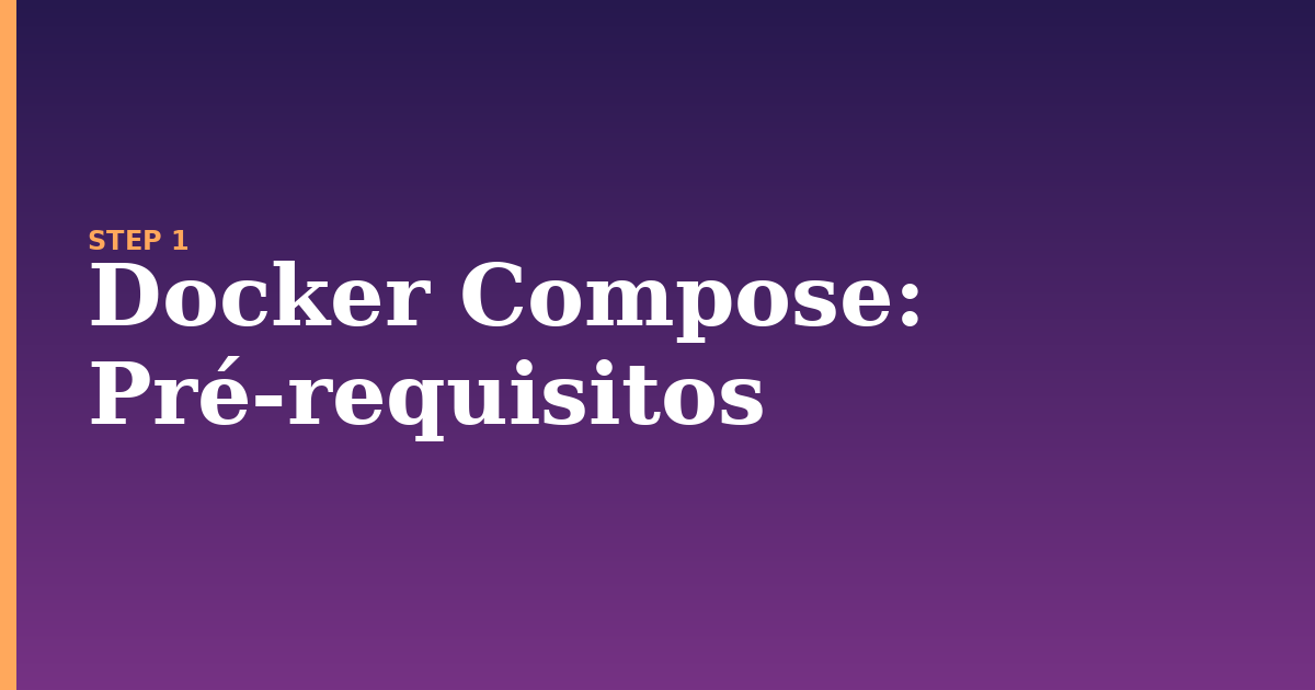 docker compose illustration for: Pré-requisitos