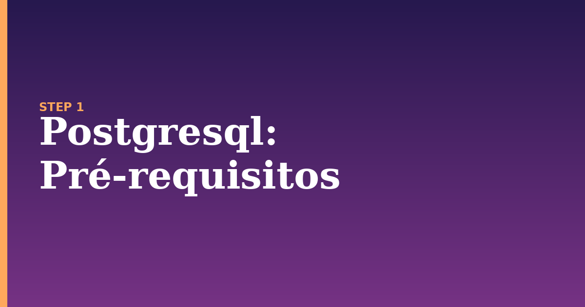postgresql illustration for: Pré-requisitos