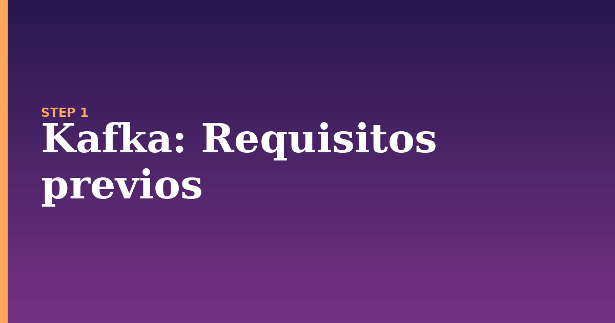 kafka illustration for: Requisitos previos