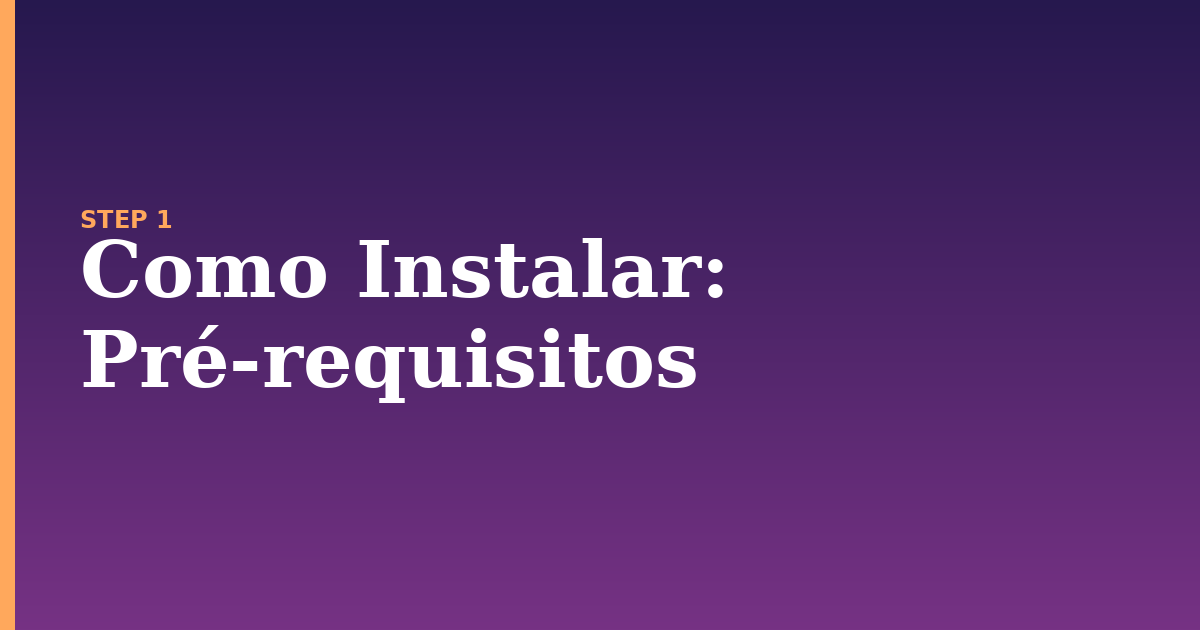 como instalar illustration for: Pré-requisitos