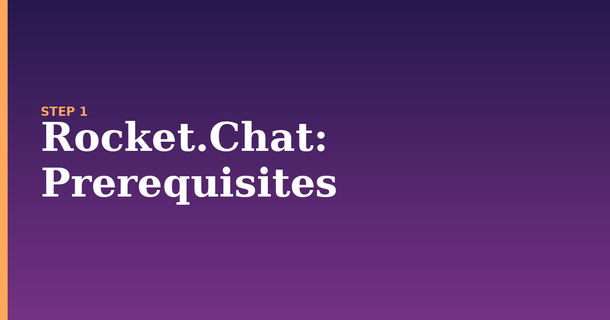 rocket.chat illustration for: Prerequisites