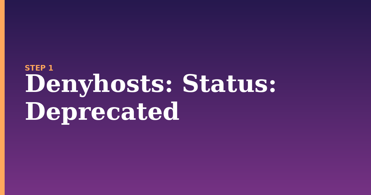 denyhosts illustration for: Status: Deprecated