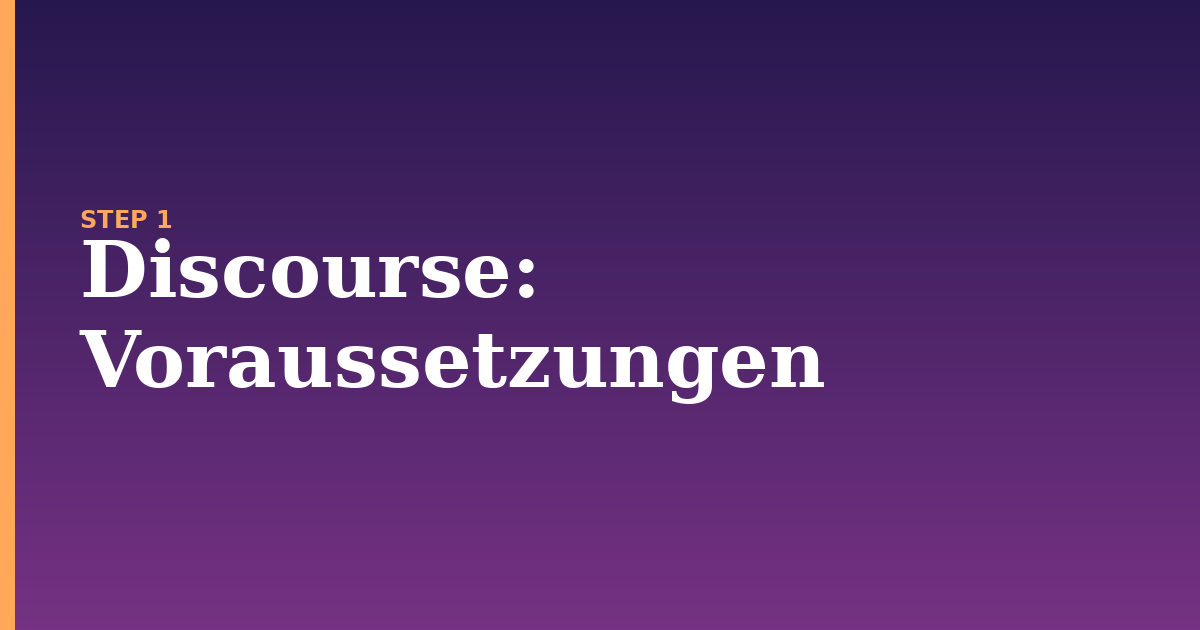 discourse illustration for: Voraussetzungen