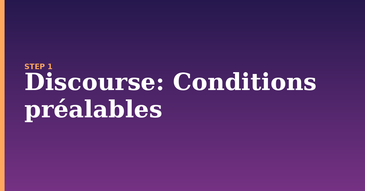 discourse illustration for: Conditions préalables