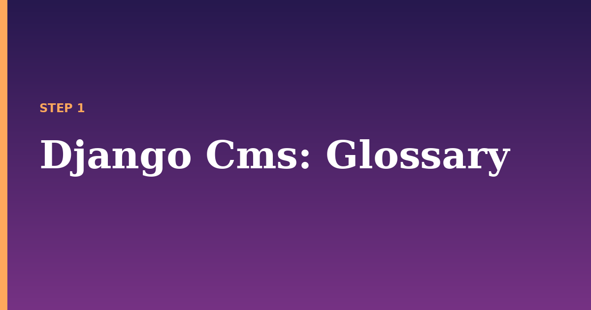 django cms illustration for: Glossary