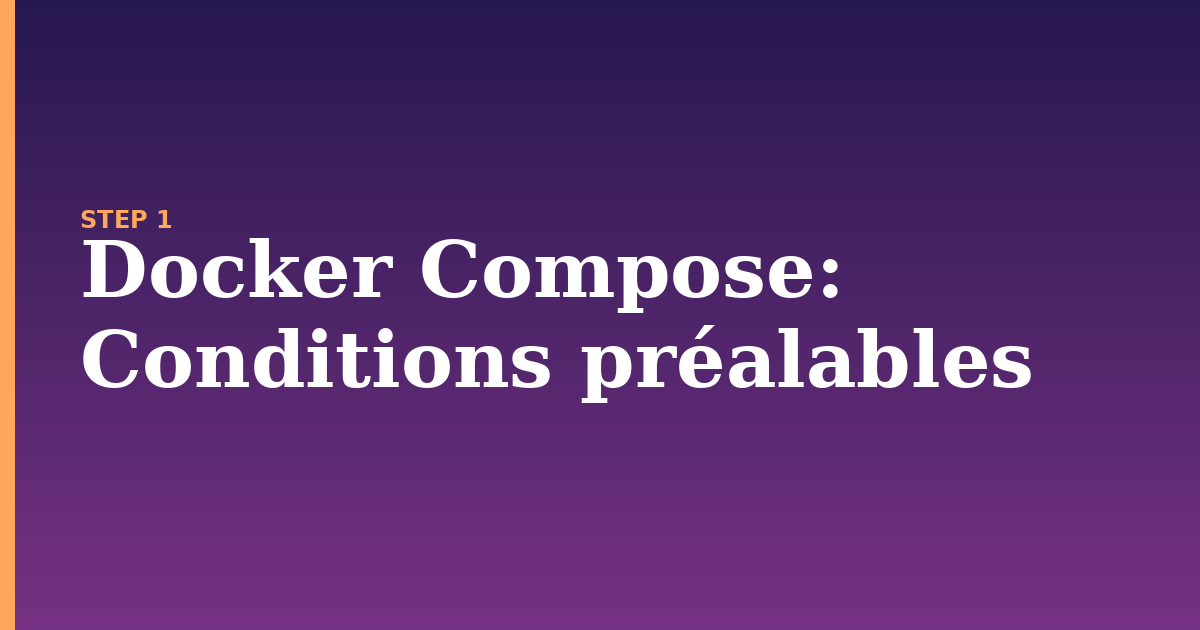 docker compose illustration for: Conditions préalables