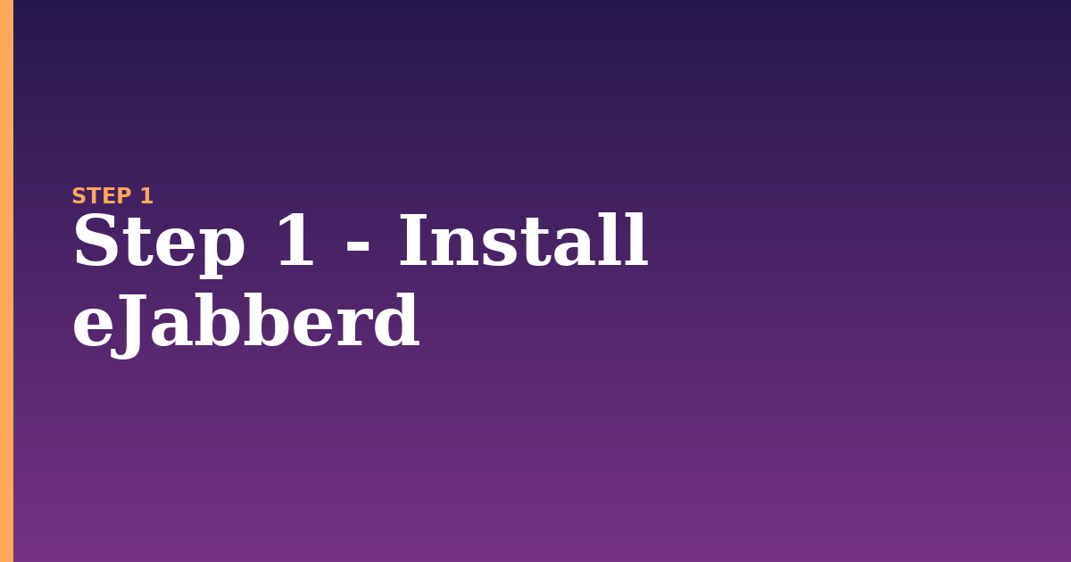 ejabberd illustration for: Step 1 - Install eJabberd