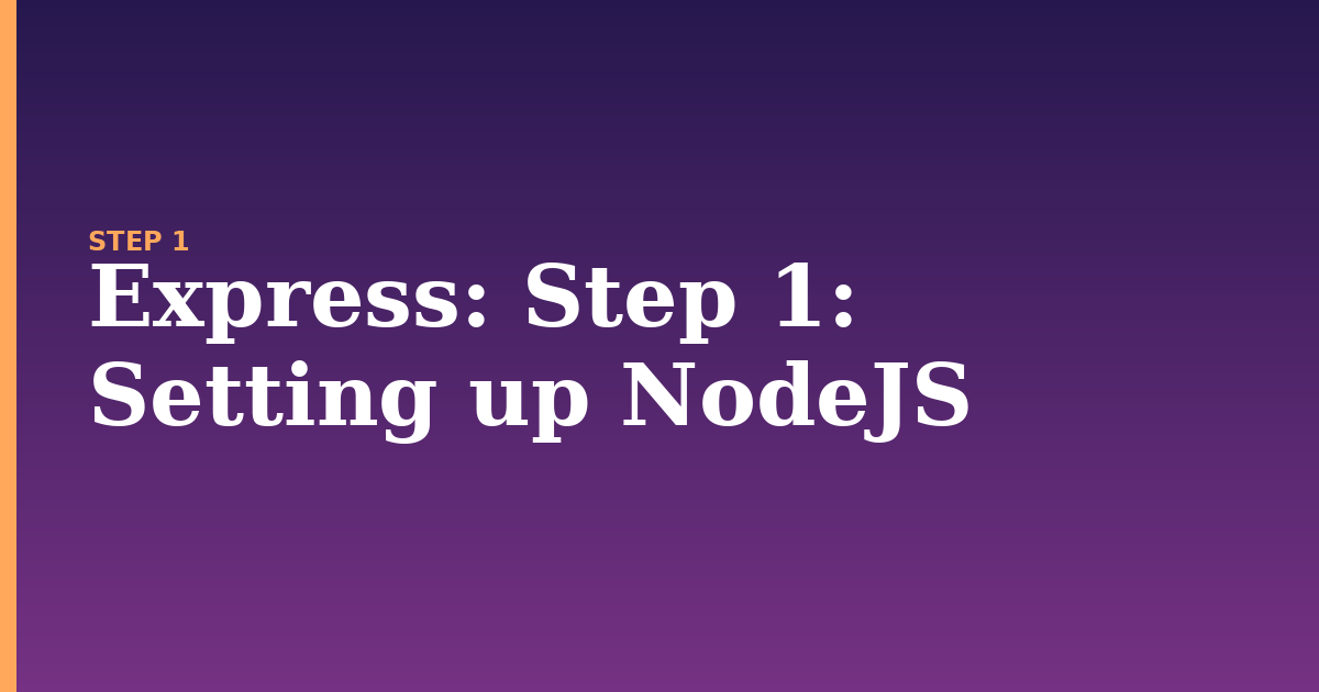 express illustration for: Step 1: Setting up NodeJS