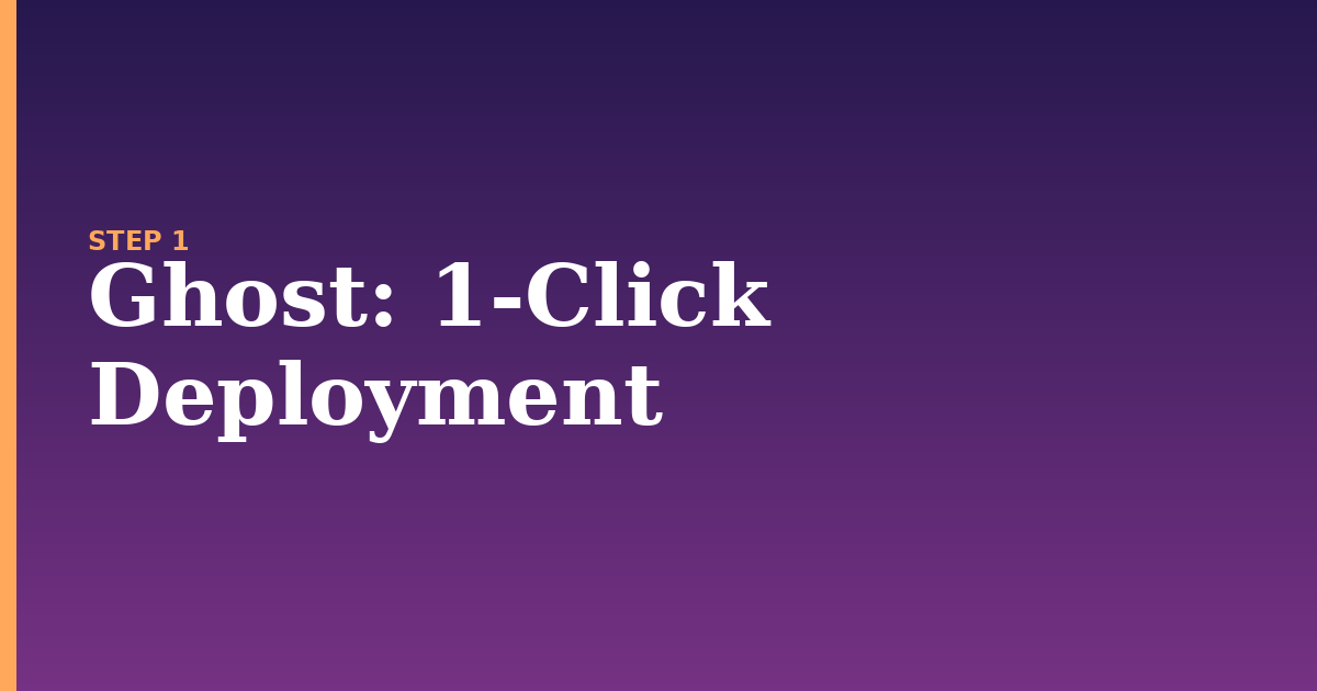 ghost illustration for: 1-Click Deployment