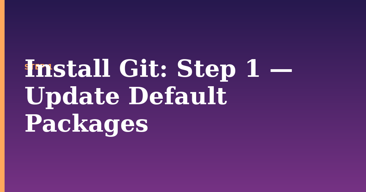 install git illustration for: Step 1 — Update Default Packages