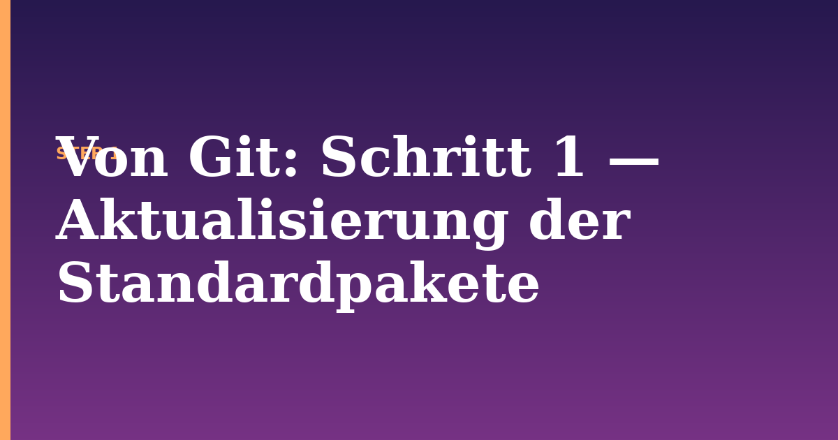 von git illustration for: Schritt 1 — Aktualisierung der Standardpakete