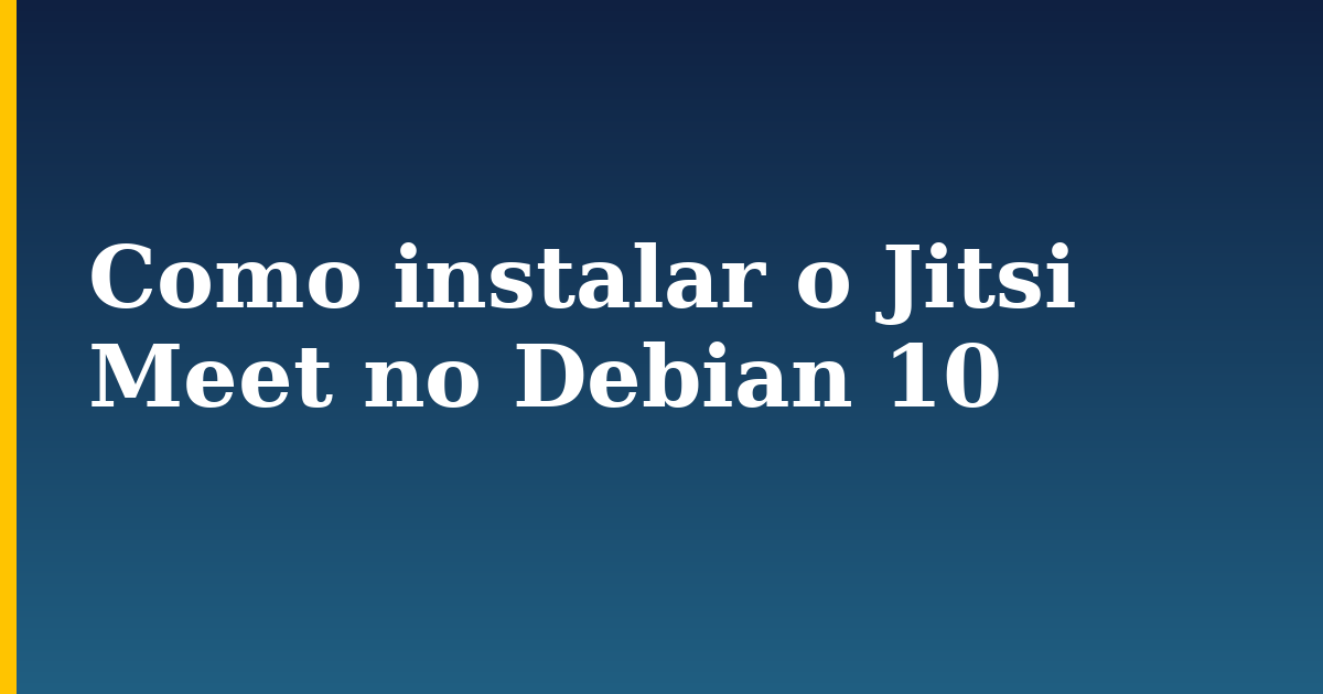 Como instalar o Jitsi Meet no Debian 10
