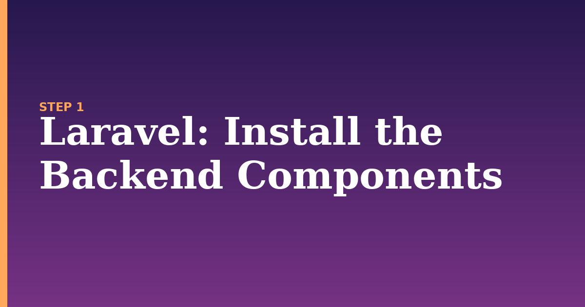 laravel illustration for: Install the Backend Components