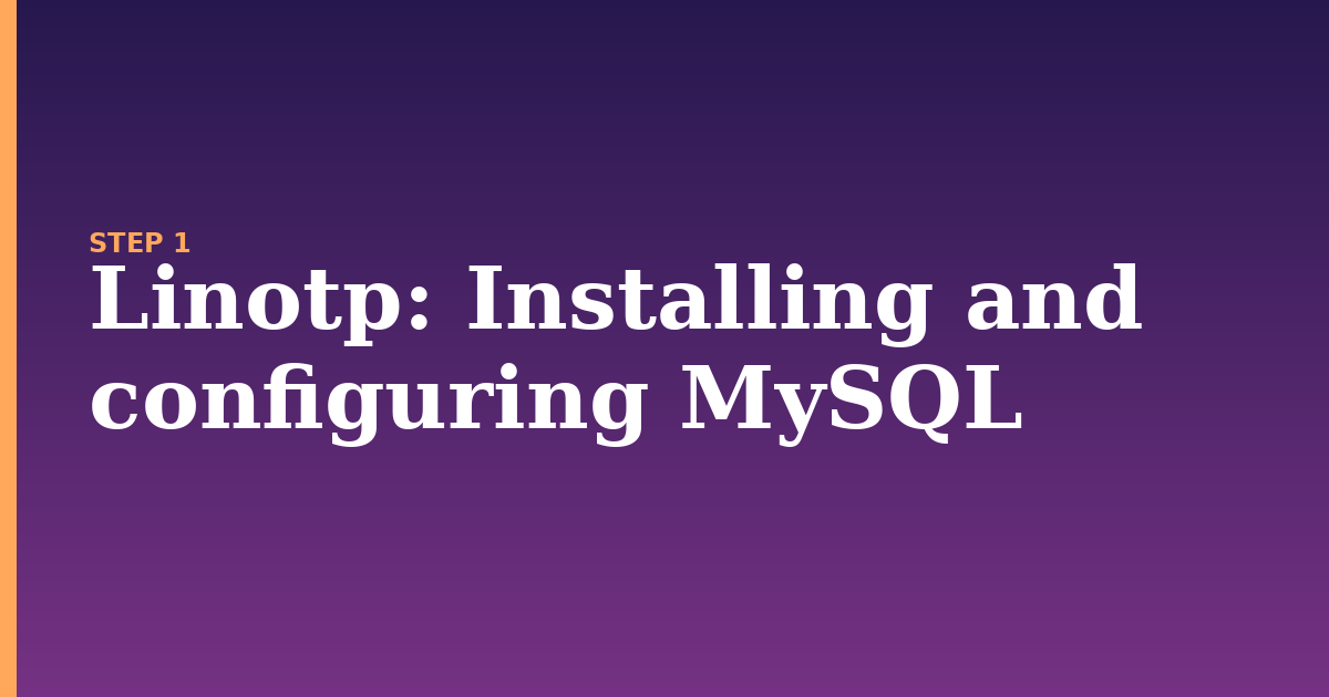 linotp illustration for: Installing and configuring MySQL