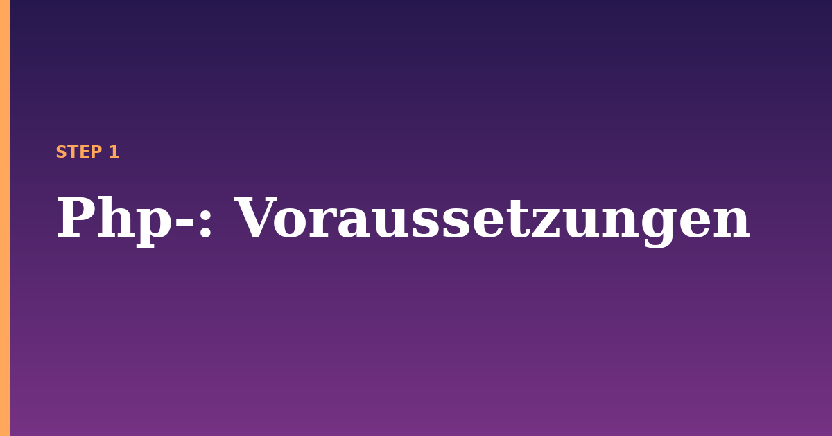 php- illustration for: Voraussetzungen