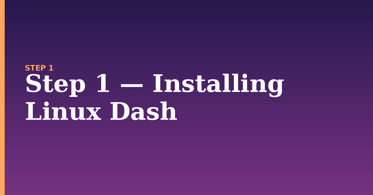 linux dash illustration for: Step 1 — Installing Linux Dash