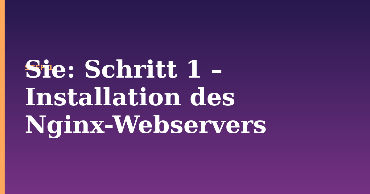 sie illustration for: Schritt 1 – Installation des Nginx-Webservers