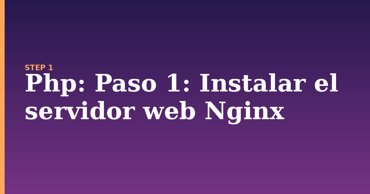php illustration for: Paso 1: Instalar el servidor web Nginx