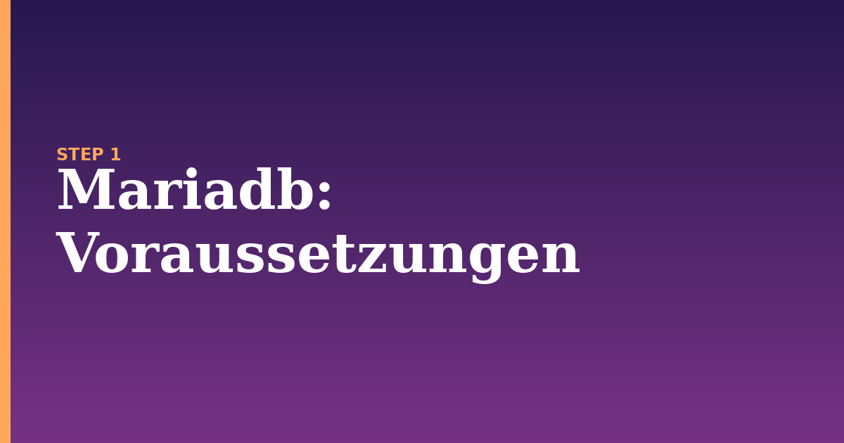 mariadb illustration for: Voraussetzungen