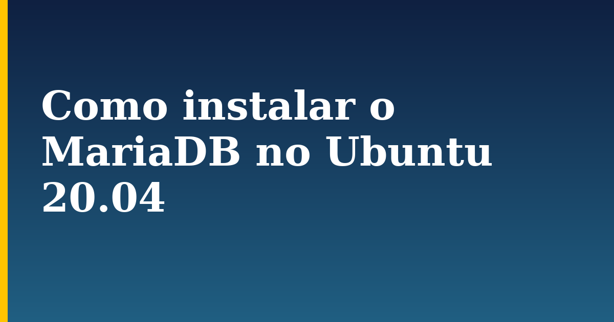 Como instalar o MariaDB no Ubuntu 20.04 — step-by-step Linux tutorial on Progressive Robot