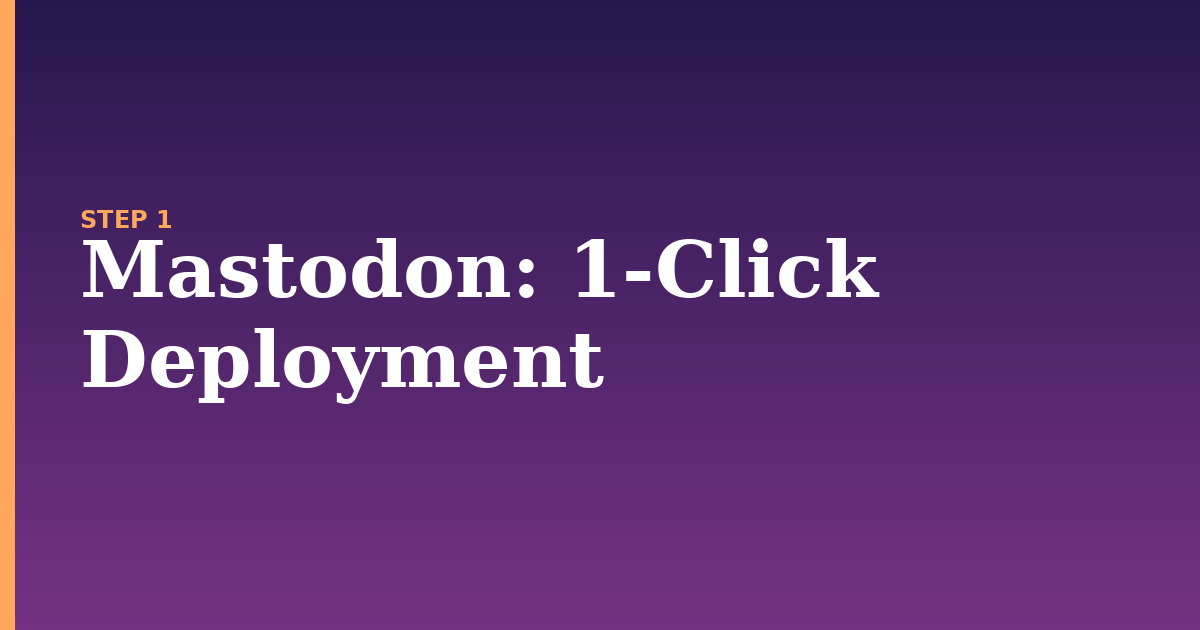 mastodon illustration for: 1-Click Deployment
