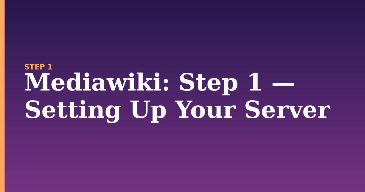 mediawiki illustration for: Step 1 — Setting Up Your Server