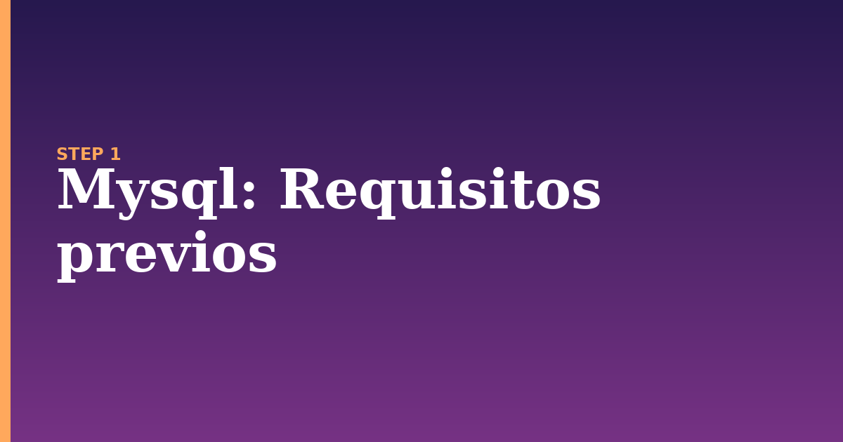 mysql illustration for: Requisitos previos