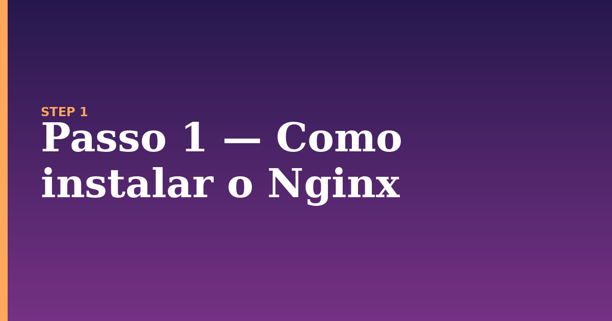 nginx illustration for: Passo 1 — Como instalar o Nginx
