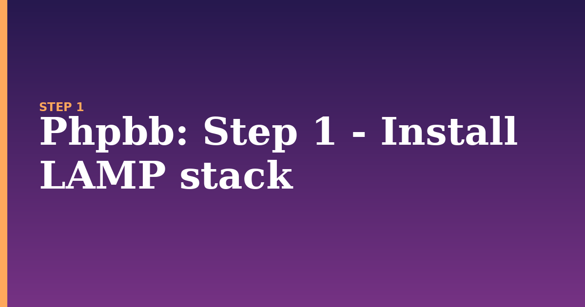 phpbb illustration for: Step 1 - Install LAMP stack