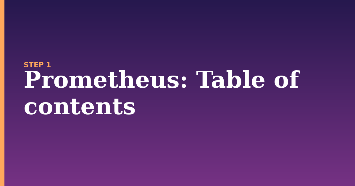 prometheus illustration for: Table of contents