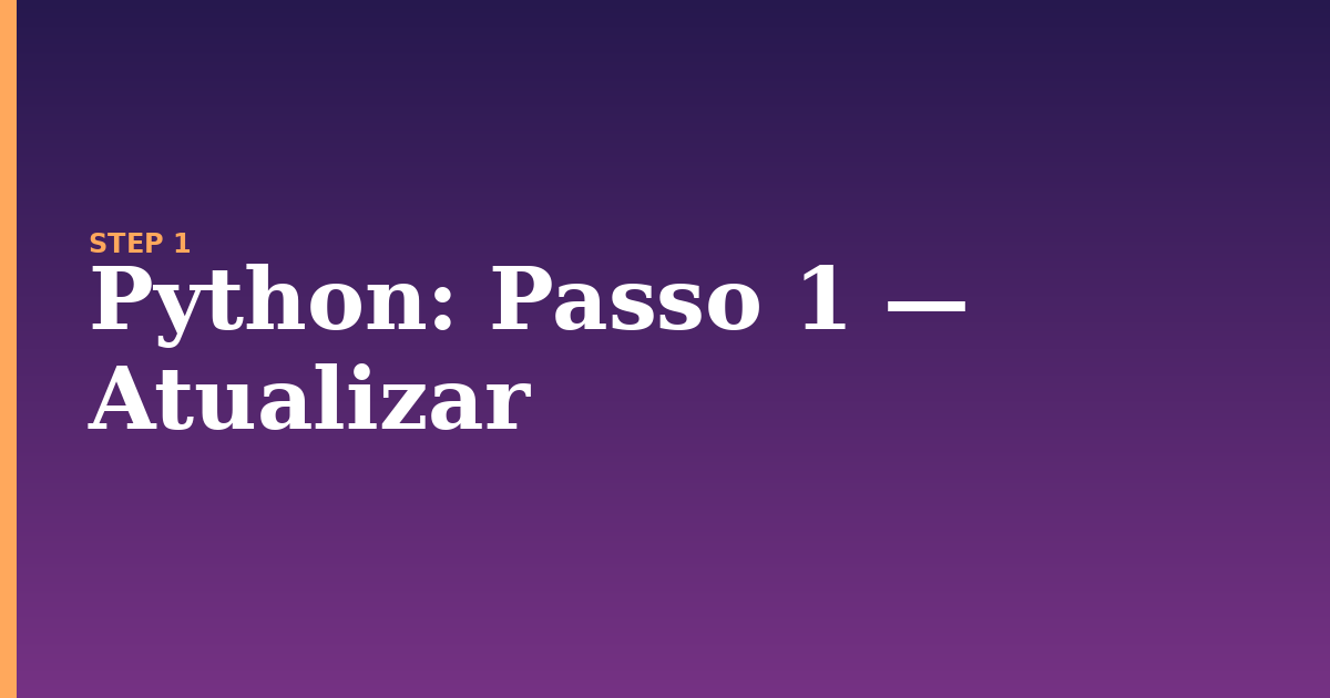 python illustration for: Passo 1 — Atualizar