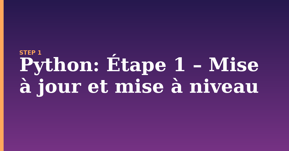 python illustration for: Étape 1 – Mise à jour et mise à niveau