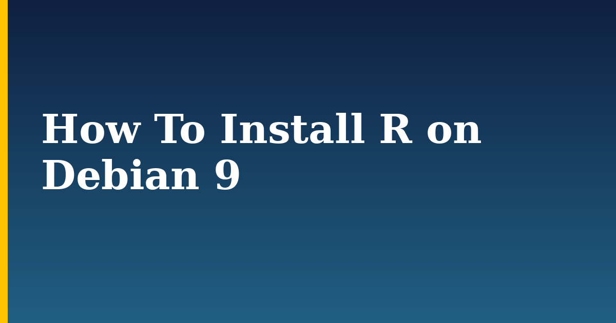 How To Install R on Debian 9