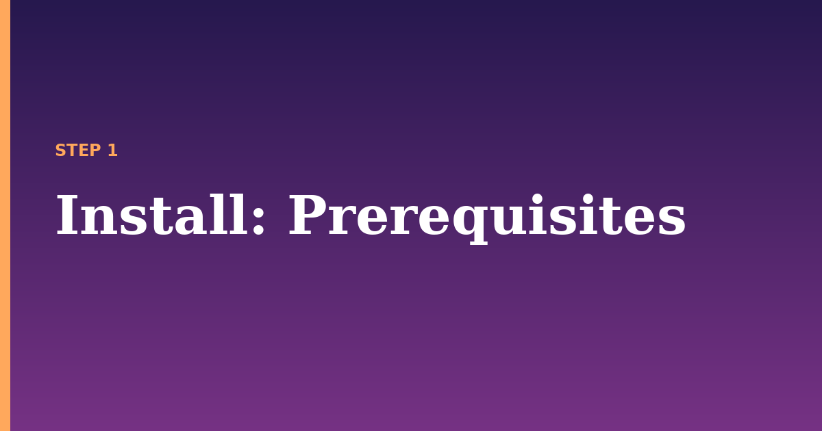 install illustration for: Prerequisites