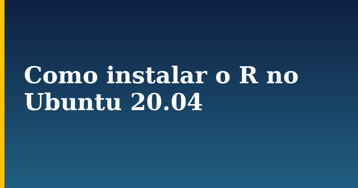 Como instalar o R no Ubuntu 20.04