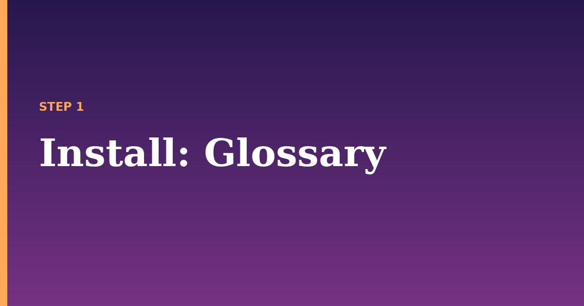 install illustration for: Glossary