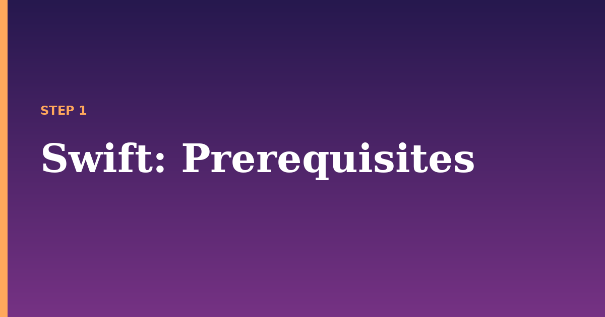swift illustration for: Prerequisites